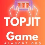 Top Jit game